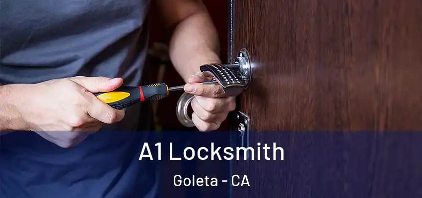  A1 Locksmith Goleta - CA