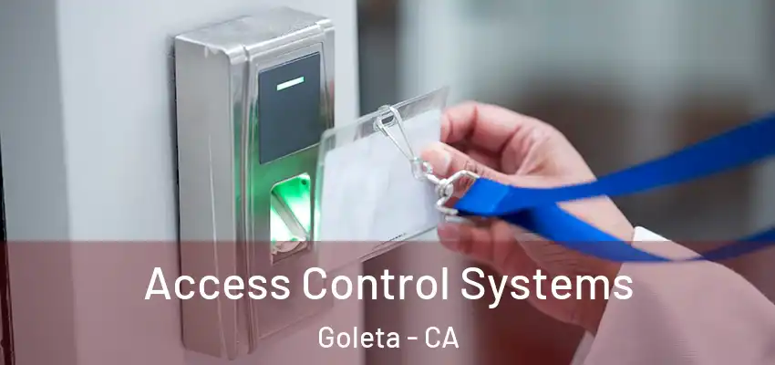  Access Control Systems Goleta - CA