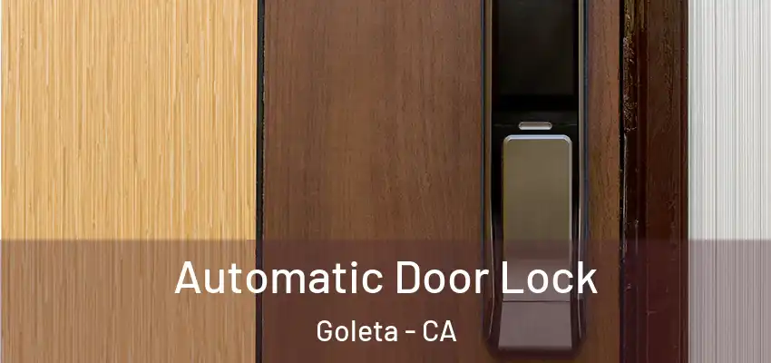  Automatic Door Lock Goleta - CA