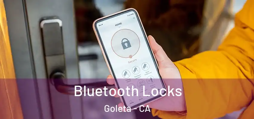  Bluetooth Locks Goleta - CA