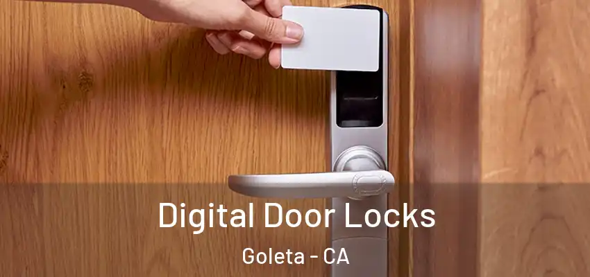  Digital Door Locks Goleta - CA