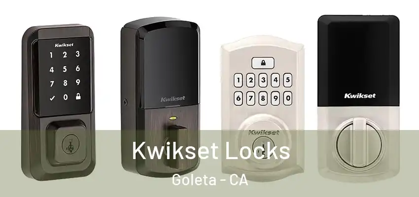  Kwikset Locks Goleta - CA