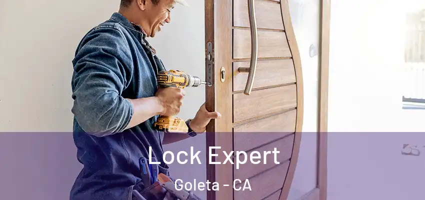  Lock Expert Goleta - CA