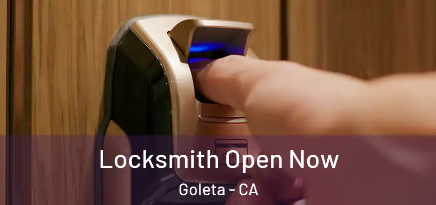  Locksmith Open Now Goleta - CA