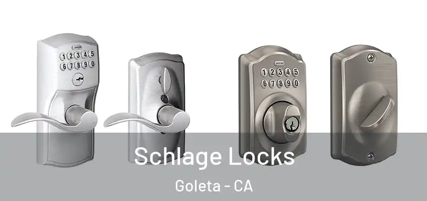  Schlage Locks Goleta - CA